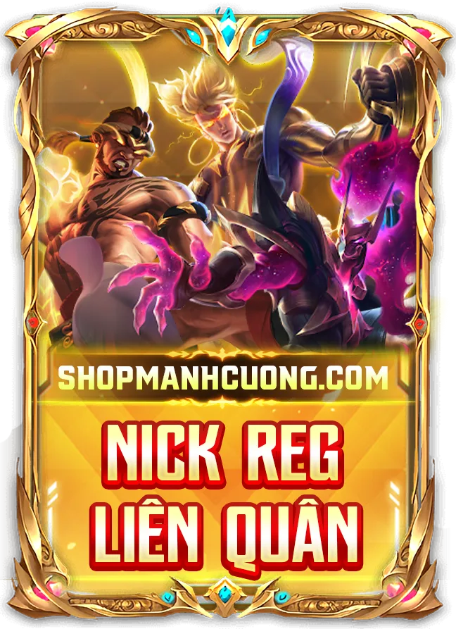 Nick Reg Liên Quân